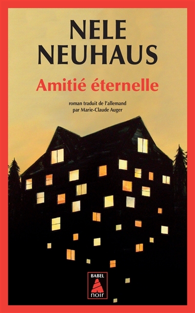 Amitié éternelle | Neuhaus, Nele (Auteur)