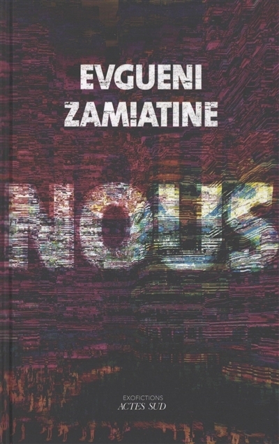 Nous | Zamiatine, Evgueni Ivanovitch