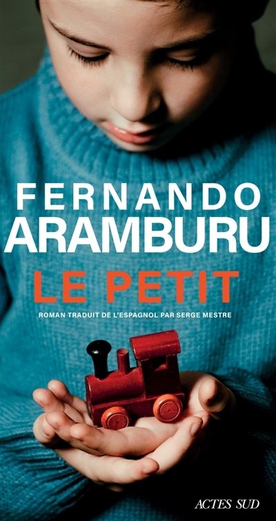 Le petit | Aramburu, Fernando (Auteur)