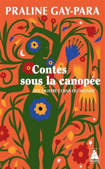 Contes sous la canopée des quatre coins du monde | Gay-Para, Praline