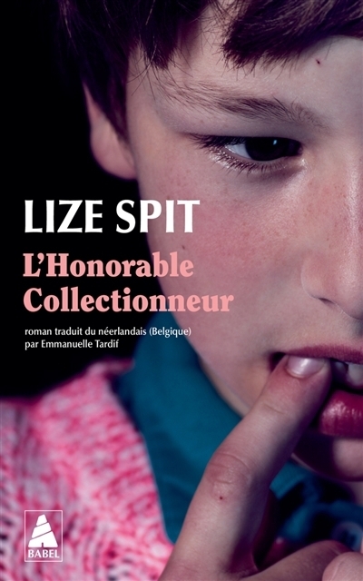 honorable collectionneur (L') | Spit, Lize