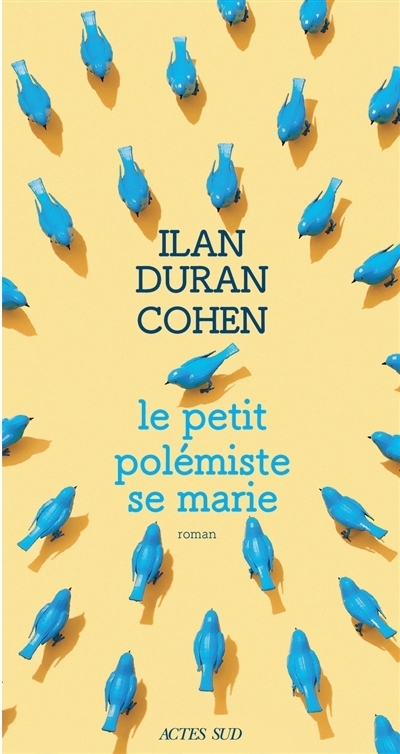 petit polémiste se marie (Le) | Duran Cohen, Ilan