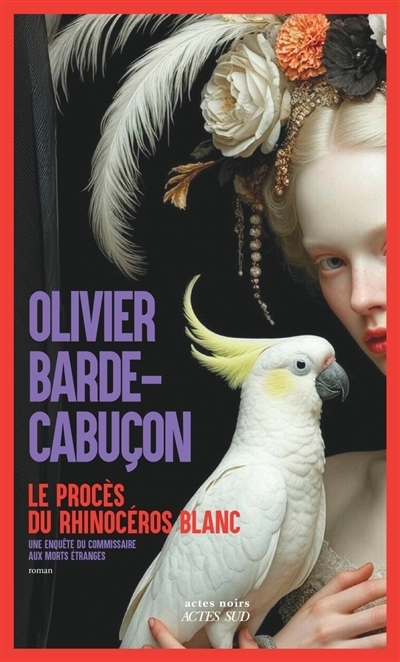 procès du rhinocéros blanc (Le) | Barde-Cabuçon, Olivier