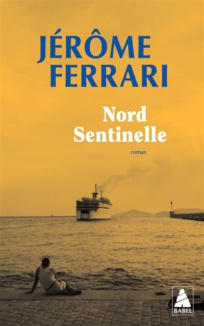 Nord sentinelle | Ferrari, Jérôme