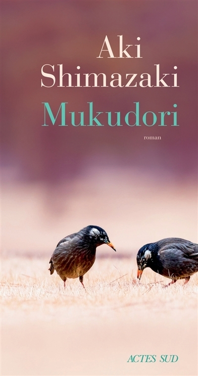 Mukudori | Shimazaki, Aki