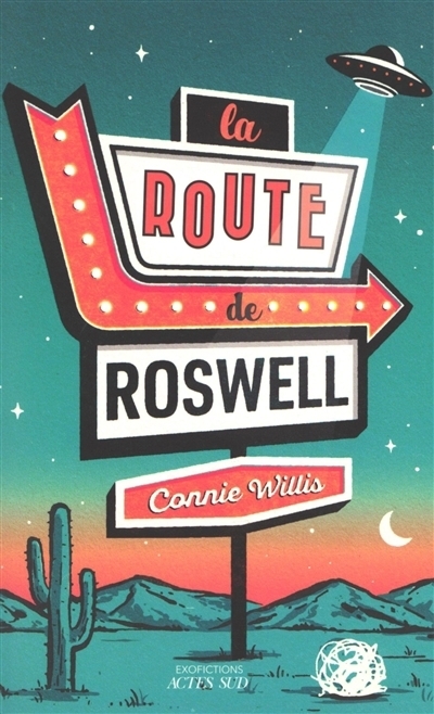 route de Roswell (La) | Willis, Connie