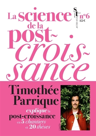 science de la post-croissance (La) | Parrique, Timothée