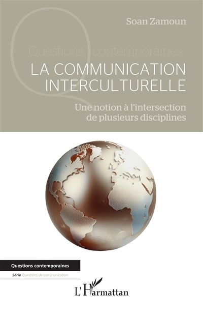 communication interculturelle (La) | Zamoun, Soan