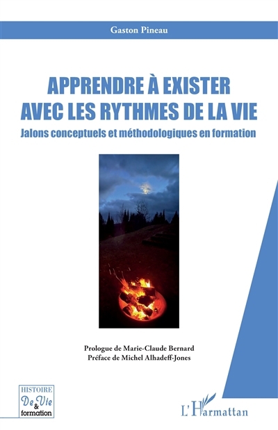 Apprendre à exister avec les rythmes de la vie | Pineau, Gaston