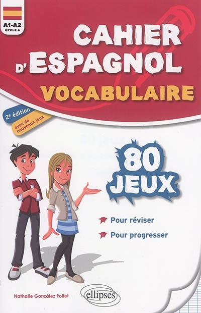 Cahier d'espagnol, vocabulaire | Gonzalez-Pollet, Nathalie