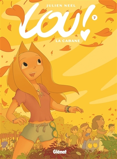 Lou ! T.07 - La cabane  | Neel, Julien