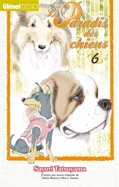 Le paradis des chiens T.06 | Tatsuyama, Sayuri