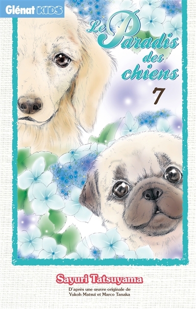 Le paradis des chiens T.07 | Tatsuyama, Sayuri