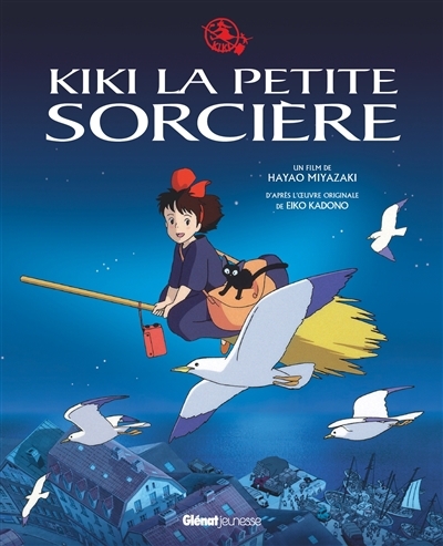 Kiki la petite sorcière : album du film | Miyazaki, Hayao (Auteur)
