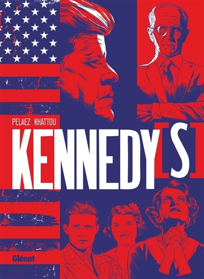 Kennedy(s) | Pelaez, Philippe (Auteur) | Khattou, Bernard (Illustrateur)