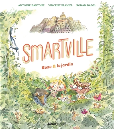 Smartville | Blaviel, Vincent (Auteur) | Bartone (Auteur) | Badel, Ronan (Illustrateur)