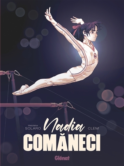 Nadia Comaneci | Solaro, Marjolaine (Auteur) | Clem (Illustrateur)