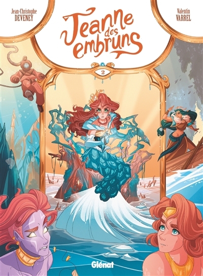 Jeanne des embruns T.02 | Deveney, Jean-Christophe (Auteur) | Varrel, Valentin (Illustrateur)