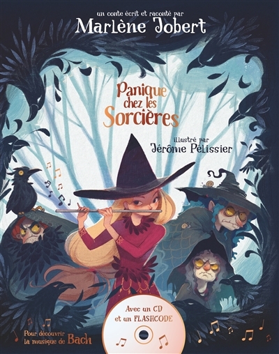 Panique chez les sorcières + CD | Jobert, Marlène (Auteur) | Pélissier, Jérôme (Illustrateur)