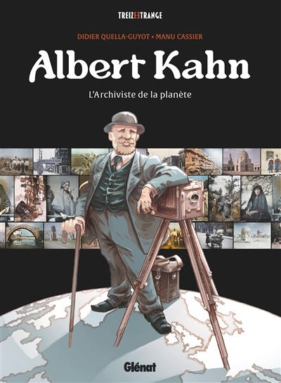 Albert Kahn | Quella-Guyot, Didier (Auteur) | Cassier, Manu (Illustrateur)