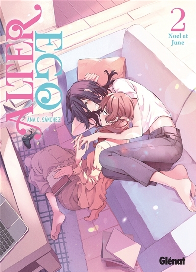Alter ego T.02 - Noel et June | Sanchez, Ana Cristina (Auteur)