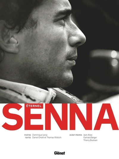 Eternel Senna | Ortelli, Daniel (Auteur) | Woloch, Thomas (Auteur)