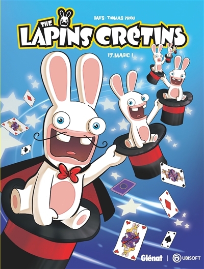 The Lapins Crétins T.17 - Magic, ! | Dab's (Auteur) | Priou, Thomas (Illustrateur)