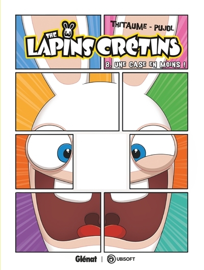 The Lapins Crétins T.08 - Une case en moins ! | Thitaume (Auteur) | Pujol, Romain (Illustrateur)
