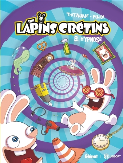 The Lapins Crétins T.09 - Hypnose | Thitaume (Auteur) | Pujol, Romain (Illustrateur)