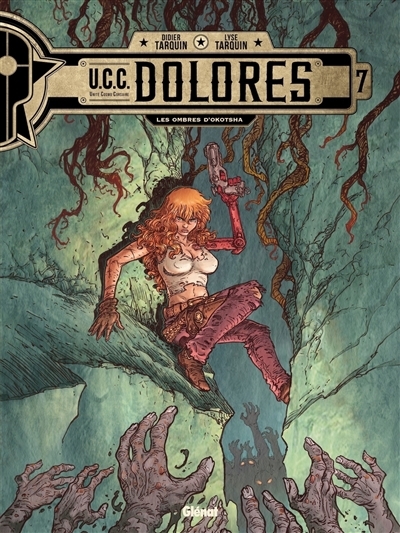 UCC Dolores T.07 - Les ombres d'Okotosha | Tarquin, Didier (Auteur)
