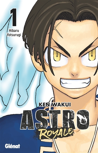 Astro royale T.01 | Wakui, Ken (Auteur)
