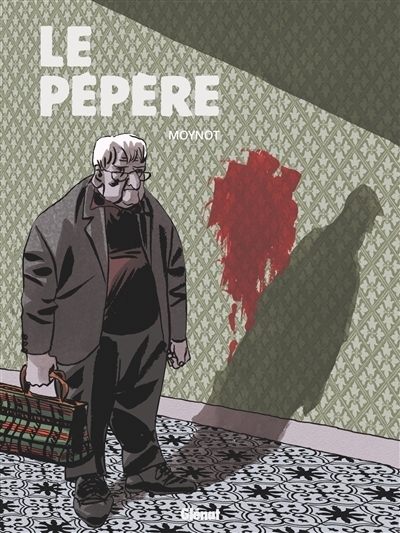 Le Pépère | Moynot, Emmanuel