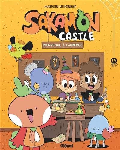 La Sakamon castle T.01 - Bienvenue à l'auberge | Lenourry, Mathieu (Auteur)