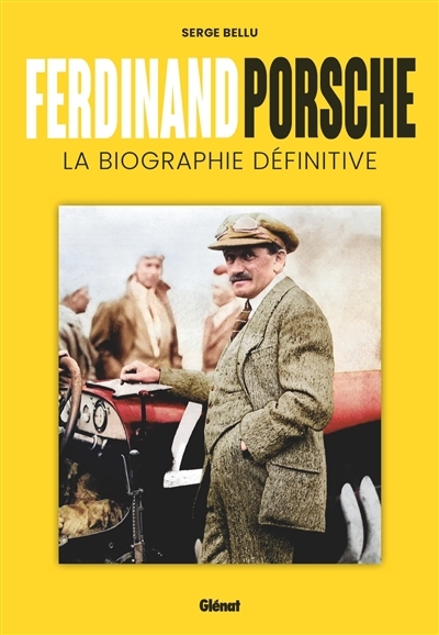 Ferdinand Porsche | Bellu, Serge
