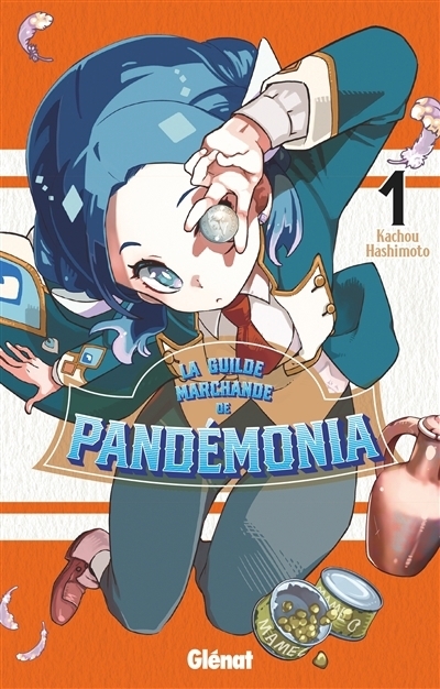 La guilde marchande de Pandémonia T.01 | Hashimoto, Kachou