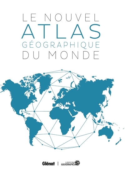 nouvel atlas géographique du monde (Le) | 