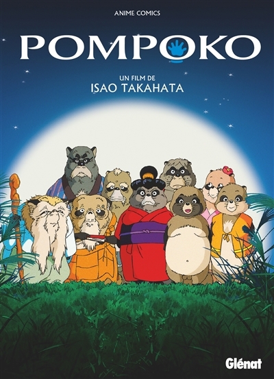 Pompoko : anime comics | Takahata, Isao (Auteur)