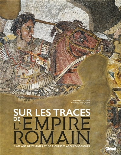 Sur les traces de l'Empire romain | 