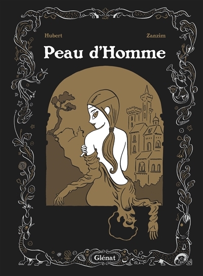 Peau d'homme | Hubert (Auteur) | Zanzim (Illustrateur)