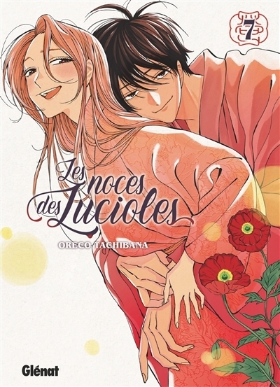 Les noces des lucioles T.07 | Oreco, Tachibana