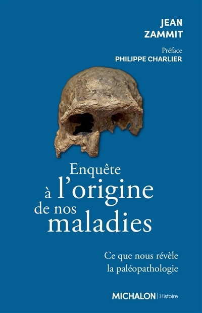 Voyage à l'origine de nos maladies | Zammit, Jean (Auteur)