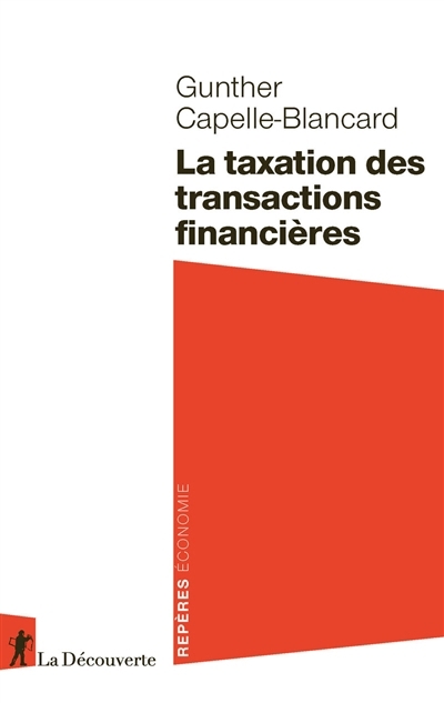 La taxation des transactions financières  | Capelle-Blancard, Gunther 