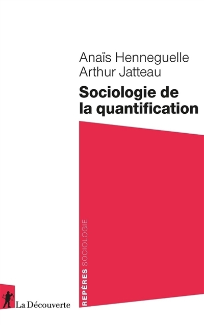 Sociologie de la quantification | Henneguelle, Anaïs