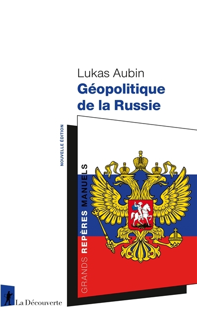 Géopolitique de la Russie | Aubin, Lukas