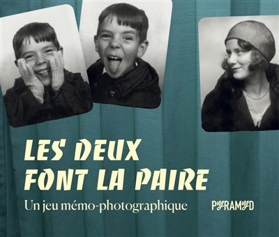 deux font la paire : un jeu mémo-photographique (Les) | Meunier, Sylvie