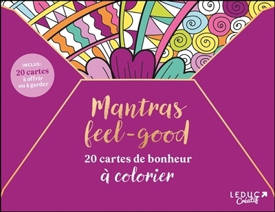 Mantras feel-good :  : 20 cartes de bonheur à colorier | 