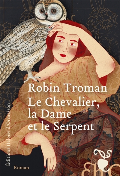 chevalier, la Dame et le serpent (Le) | Troman, Robin (Auteur)