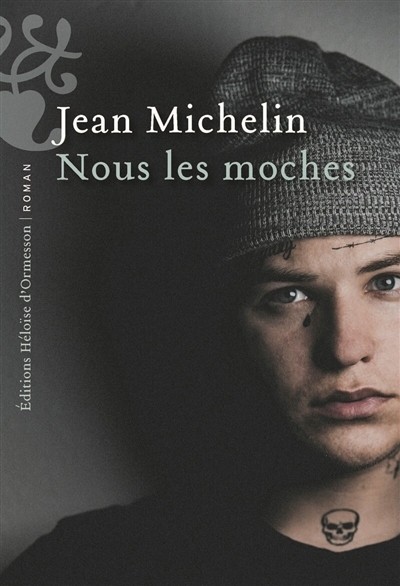 Nous les moches | Michelin, Jean
