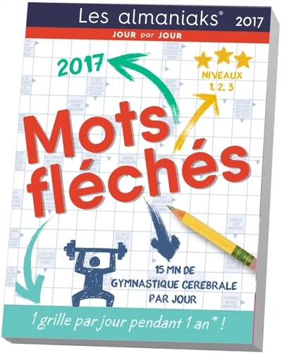 Mots fléchés 2017 | Loisir enfants et adultes