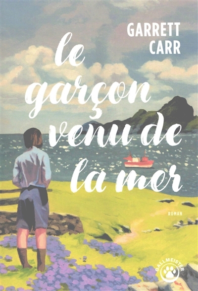 garçon venu de la mer (Le) | Carr, Garrett